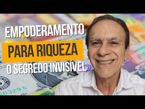 DESVENDANDO O SEGREDO DA RIQUEZA- A SUA FORÇA INVISÍVEL