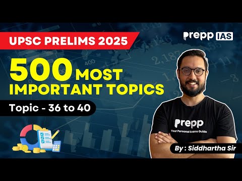 500 Most Important Topics for UPSC Prelims 2025 | New Course | #upsc2025 #upscprelims #newcourse