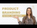 Understanding Product Branding