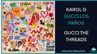 KAROL G - GUCCI LOS PAÑOS Lyrics English Translation - Spanish and English Dual Lyrics  - Subtitles