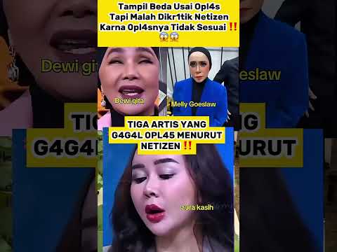 Viral! 3 Artis Disebut Netizen Gagal 0pl4s, Penampilannya Jadi Perbincangan ‼️😱 #mellygoeslaw #fyp