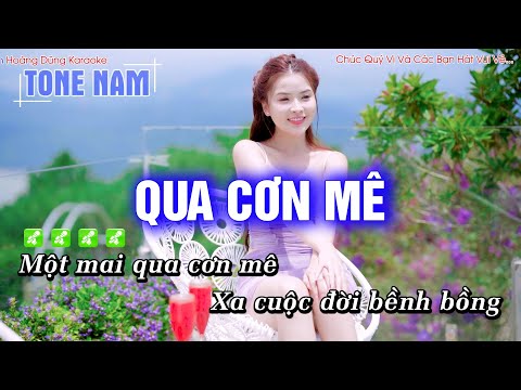 Karaoke Qua Cơn Mê (Tone Nam) Beat Công Tuấn cực hay – Hoàng Dũng Karaoke