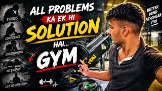 Gym is not only for body ❌ Ye ek solution bhi haiii 🫵🏻🏋🏻‍♂️🧘🏻‍♂️