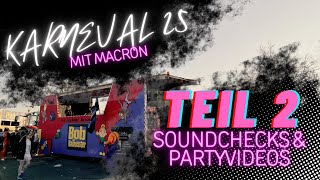 KARNEVAL mit MACRON! TEIL 2 (geisteskrank)| Soundchecks & Partyvideos | dB VIO Line Array
