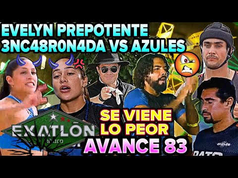 EVE EXPLOTA VS AZULES 💥¿ROSIQUE SE BURLA DE ROJOS? ¿VIENE LO PEOR c82 avance 83 #Exatlón México 2024