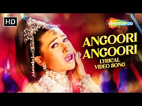 Angoori Angoori (Lyrical) | Karisma Kapoor Dance | Ashutosh Rana | Sapna Avasthi | Jaanwar (1999)