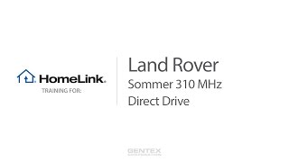 Land Rover HomeLink Training - Sommer and Direct Drive 310 MHz video poster