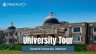 Sanskriti University Tour