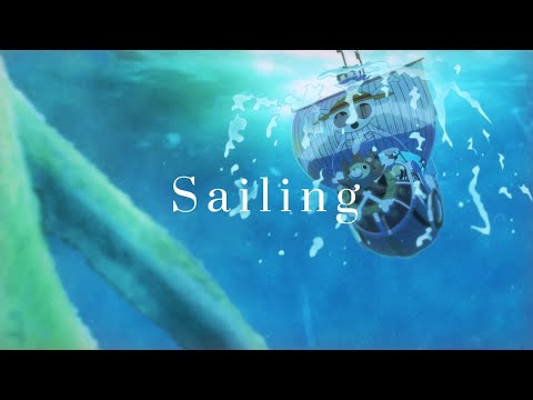 BE:FIRST / Sailing -Lyric Video-  (「ONE PIECE LOG: FISH-MAN ISLAND SAGA」Ending Theme "Sailing")