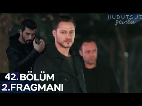 Hudutsuz Sevda 41.Bölüm 3.Fragmanı