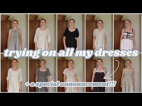 Trying On All My Dresses (and decluttering a few) + A SPECIAL ANNOUNCEMENT!!!