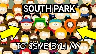 South Park to jsme byli my