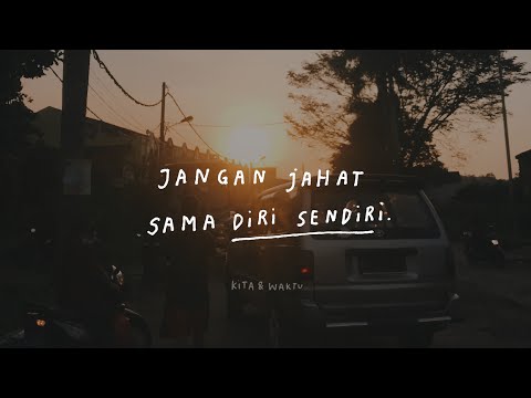 Jangan Jahat Sama Diri Sendiri - Podcast Kita & Waktu Eps. 32