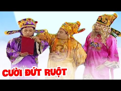 Ai Xem Cũng Cười Đứt Ruột Với Hài Táo Quân | Hài Việt Nam Xưa Hay Nhất Từng Chiếu