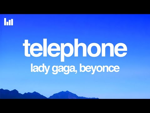 Lady Gaga - Telephone (Lyrics) Ft. Beyoncé