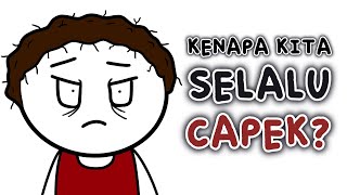 Kenapa kita selalu capek? (dan solusinya)
