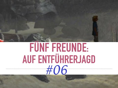 FÜNF FREUNDE auf Entführerjagd – Let's Play #006 – Die Geister, die Dick rief