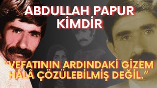 Abdullah Papur Kimdir? Efsane Ozanın Gerçek Hayatı ve Şüpheli Trafik Kazası