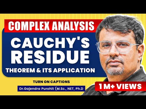 Complex Analysis - Cauchy's Residue Theorem & Its Application by GP