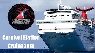Carnival Elation Cruise 2018