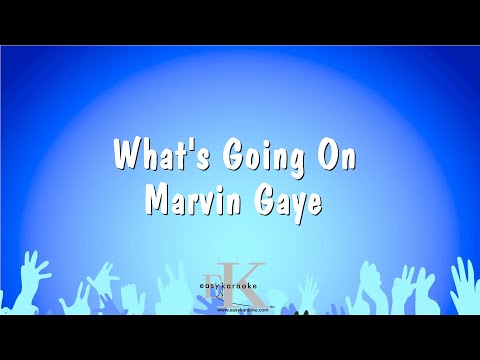 What’s Going On – Marvin Gaye (Karaoke Version)