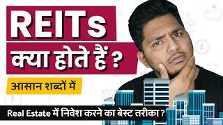How REITs Work: Real Estate Investing for Beginners