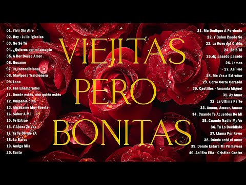 Viejitas & Bonitas | Baladas Romanticas 70 80 90🌹Marco Antonio Solis, Joan Sebastian ,Luis Miguel..