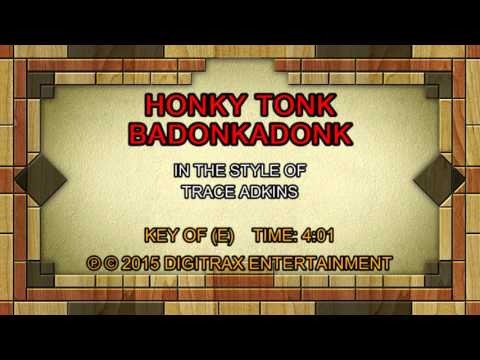 Trace Adkins – Honky Tonk Badonkadonk (Backing Track)