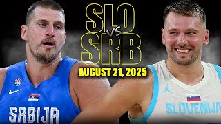 Serbia vs Slovenia Full Game Highlights - August 21, 2025 | Doncic vs Jokic Eurobasket 2025