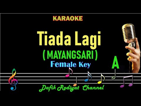 Tiada Lagi (Karaoke) Mayangsari Nada Wanita/Cewek Female Key A Lagu tahun 90