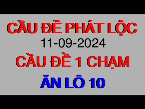 Soi cầu xsmb 11|09|2024 cầu đề phát lộc xsmb,soi cầu miền bắc,soi cầu lô,soi cầu đề