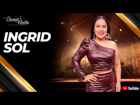 INGRID SOL INTERPRETA “EL TRISTE” Y CAUTIVA AL PÚBLICO EN VIVO | BUENA NOCHE