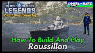 Roussillon World Of Warships Legends Guide