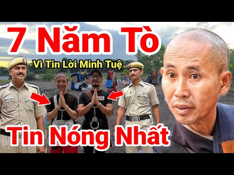 Tập 109: Cực Nóng.. 7 Năm Tù Cho 4 Kẻ U Mê Nghe Theo Ông Minh Tuệ.. 3 Kẻ Bỏ Trốn Khỏi Ấn Độ