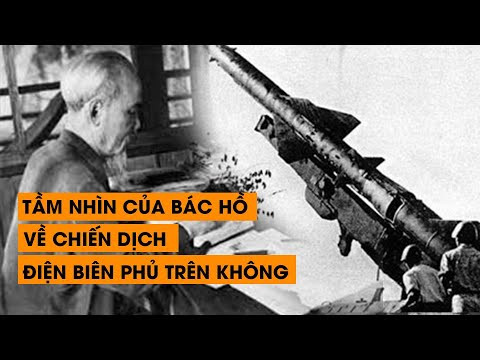 Tập 116: Tầm nhìn của Bác Hồ về chiến dịch Điện Biên Phủ trên không