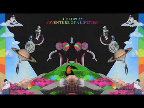 Coldplay - Adventure of a Lifetime  432 Hz