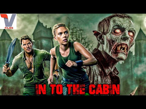 IN TO THE CABIN - Full Horror Thriller Hollywood Movie In English | New Adventure Movie In English