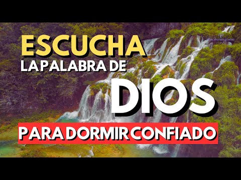 ESCUCHA LA PALABRA DE DIOS Y DUERME CONFIADO I BÍBLIA  REINA VALERA 1960