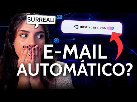 Nova IA para AUTOMATIZAR EMAIL MARKETING para seu CLIENTE ou NEGÓCIO - Hostinger Reach
