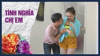 BỊ TRAI PHỤ BẠC, CÔ GÁI LẲNG LƠ Ở NHỜ NHÀ BẠN LẠI QUYẾN RỦ CHỒNG BẠN, TÌNH CHỊ EM CHẮC CÓ BÊN LÂU