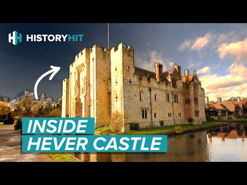 The Secrets Of Hever Castle: Home Of Anne Boleyn