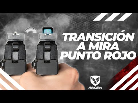 Transición a Mira Punto Rojo.