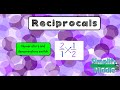 Exploring Reciprocals in Fractions and Mixed Numbers