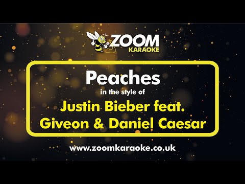 Justin Bieber feat Giveon & Daniel Caesar – Peaches (Clean Version) – Karaoke Version from Zoom