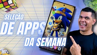 MELHORES APLICATIVOS DA SEMANA ED.197 - BEST APPS - MEJORES APLICACIONES - SELEÇÃO DE APPS!