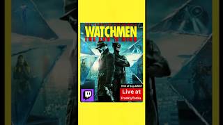 Watchmen athon on twitch @FranklyTonka