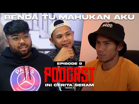 ZACK JEBAT ADA BELA SAKA!?  PODCAST INI CERITA SERAM EPISOD 9