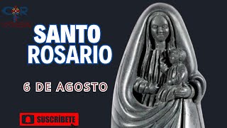 Rosario a la Virgen María 6 de agosto