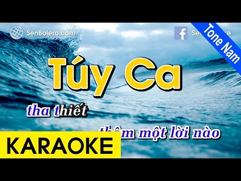 Túy Ca – Karaoke Nhạc Sống (Tone Nam)