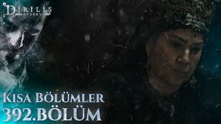 Diriliş Ertuğrul | Kısa Bölümler - Bölüm 392 @trt1​